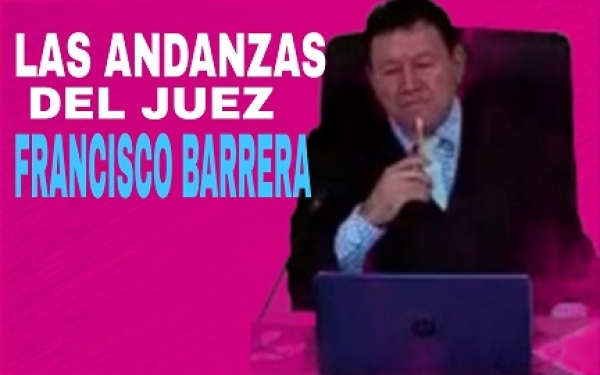 Otra arbitrariedad, juez Francisco Barrera desestima pruebas y no sentencia a sujeto acusado de ultrajes a la moral