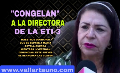 Maestros de la ETI-3 logran “congelar” a la directora María Estela Guerra Aguilar