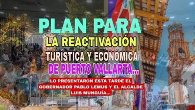 Presentan estrategia de reactivación económica y reposición turística para Puerto Vallarta